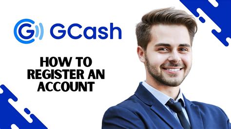 How To Create A GCash Account — A Step.